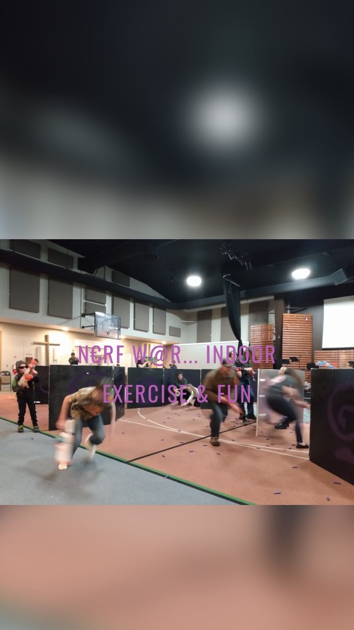 N€rf W@r... Indoor exercise & fun