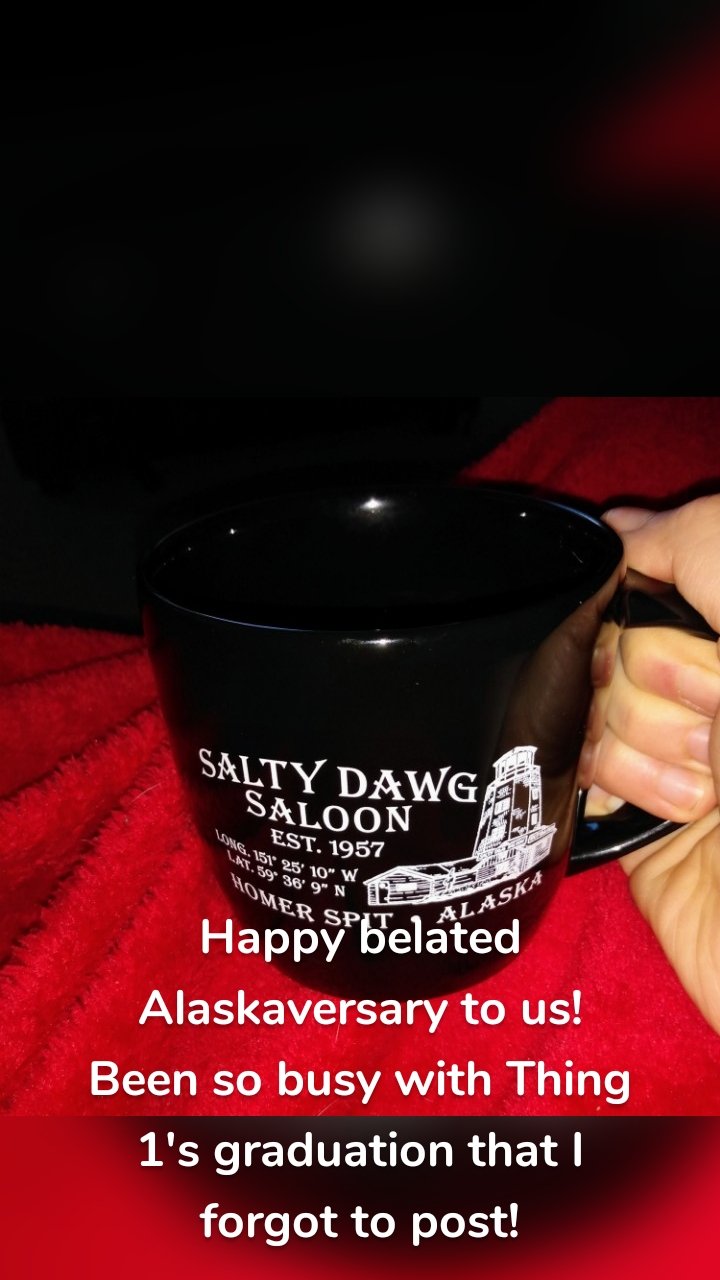 









Happy belated Alaskaversary to us!Been so busy with Thing 1's graduation that I forgot to post!
